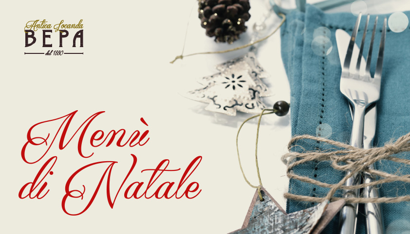 Natale 2016 all’Antica Locanda Bepa